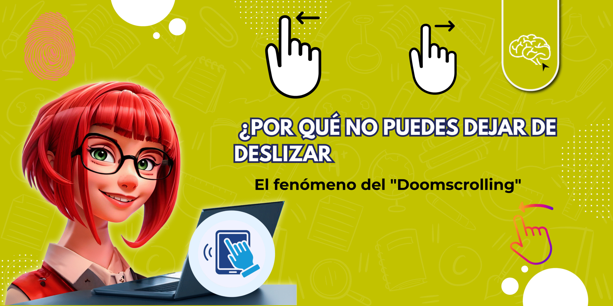 ¿Por Qué No Puedes Dejar de Deslizar? El fenómeno del “Doomscrolling”.