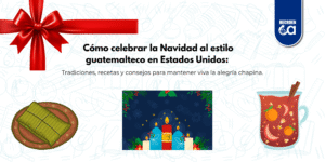 Cómo celebrar la Navidad al estilo guatemalteco en Estados Unidos: