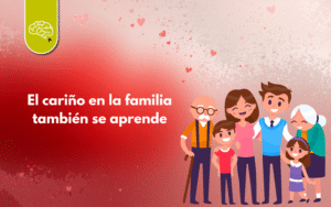 👨‍👩‍👧El cariño en la familia también se aprende👨‍👩‍👦