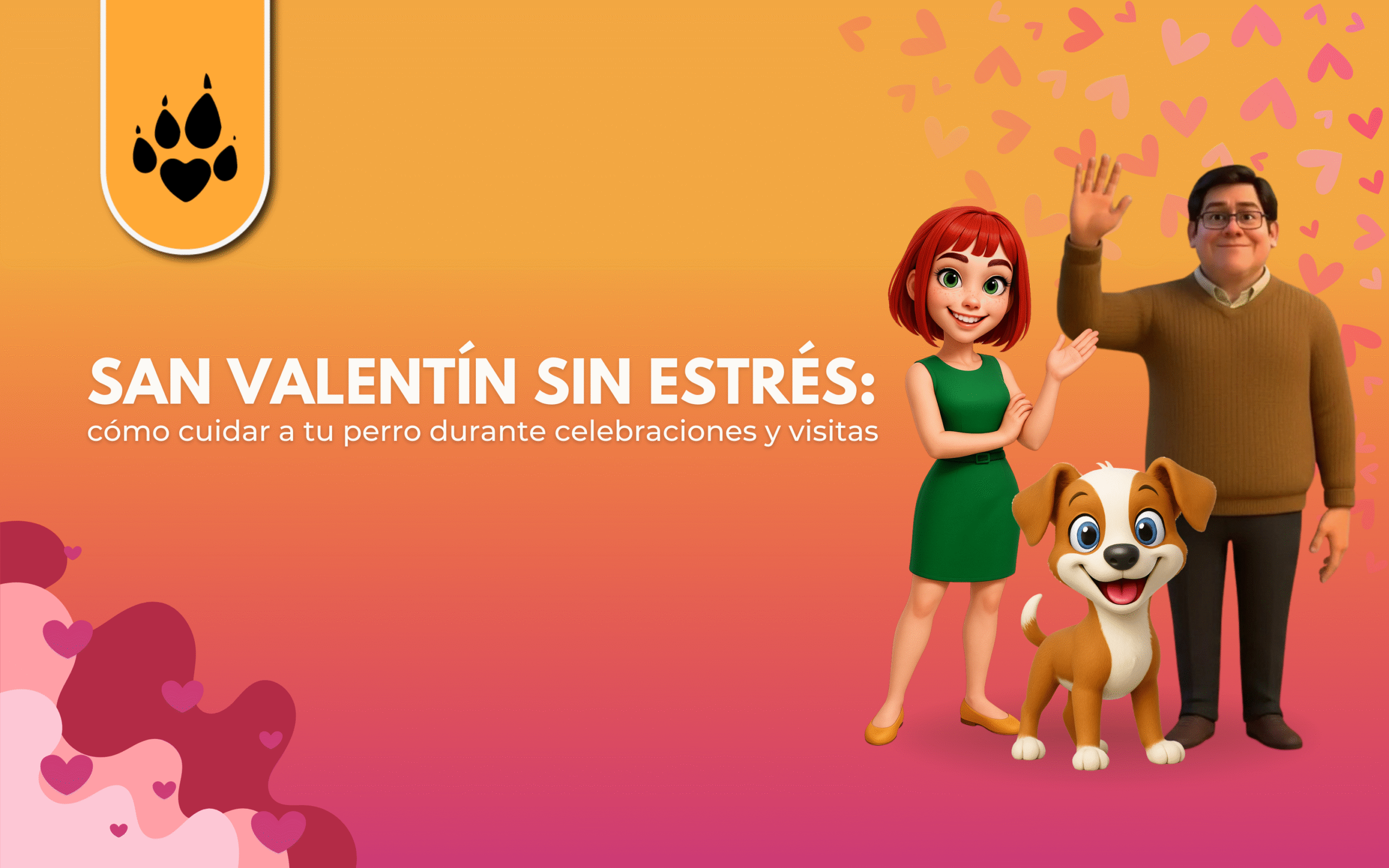 San Valentín sin estrés: cómo cuidar a tu perro durante celebraciones y visitas 