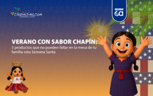Verano con sabor chapín: 5 productos que no pueden faltar en la mesa de tu familia esta Semana Santa 