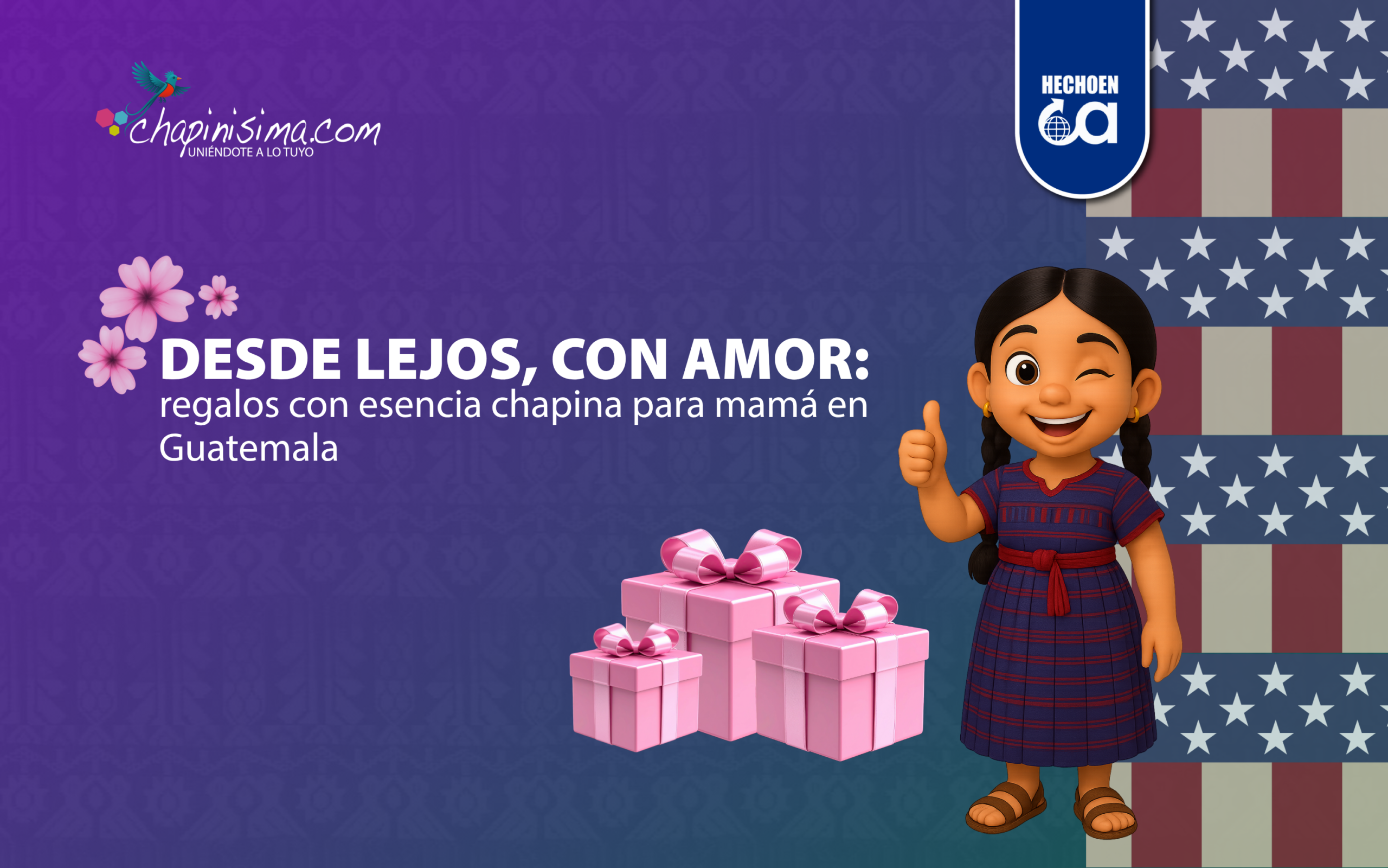 🌸Desde lejos, con amor: regalos con esencia chapina para mamá en Guatemala 