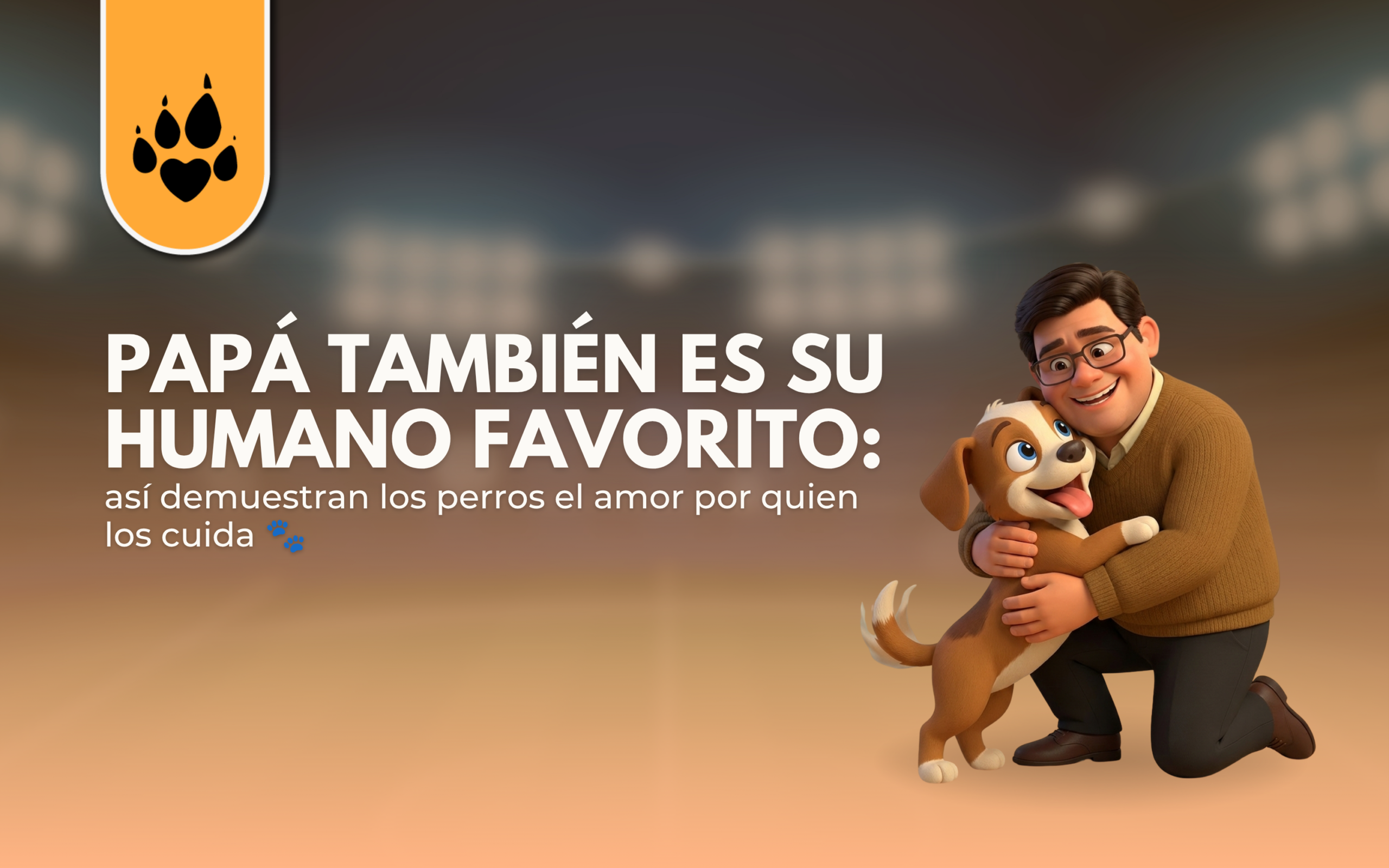 Papá también es su humano favorito: